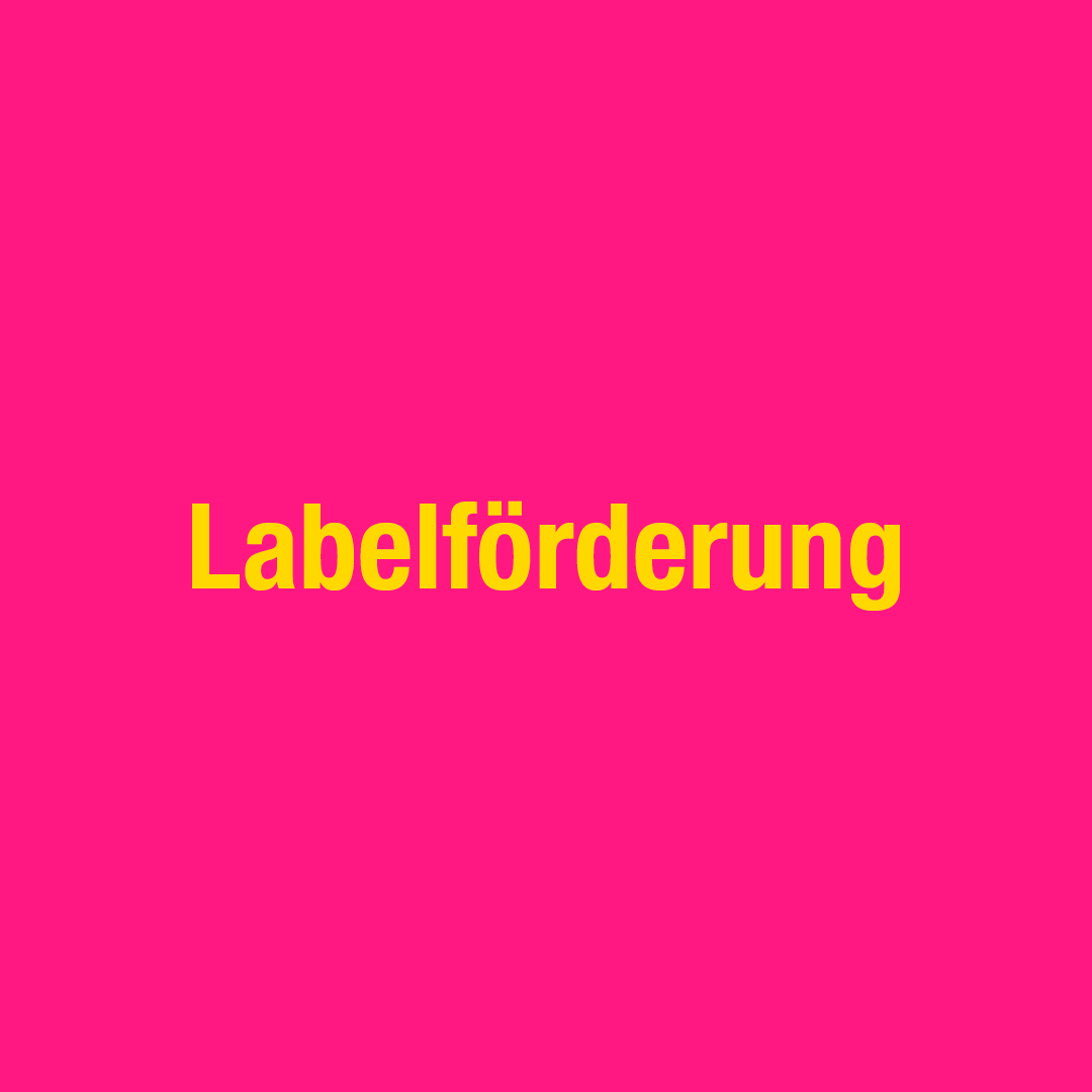 Labelförderung