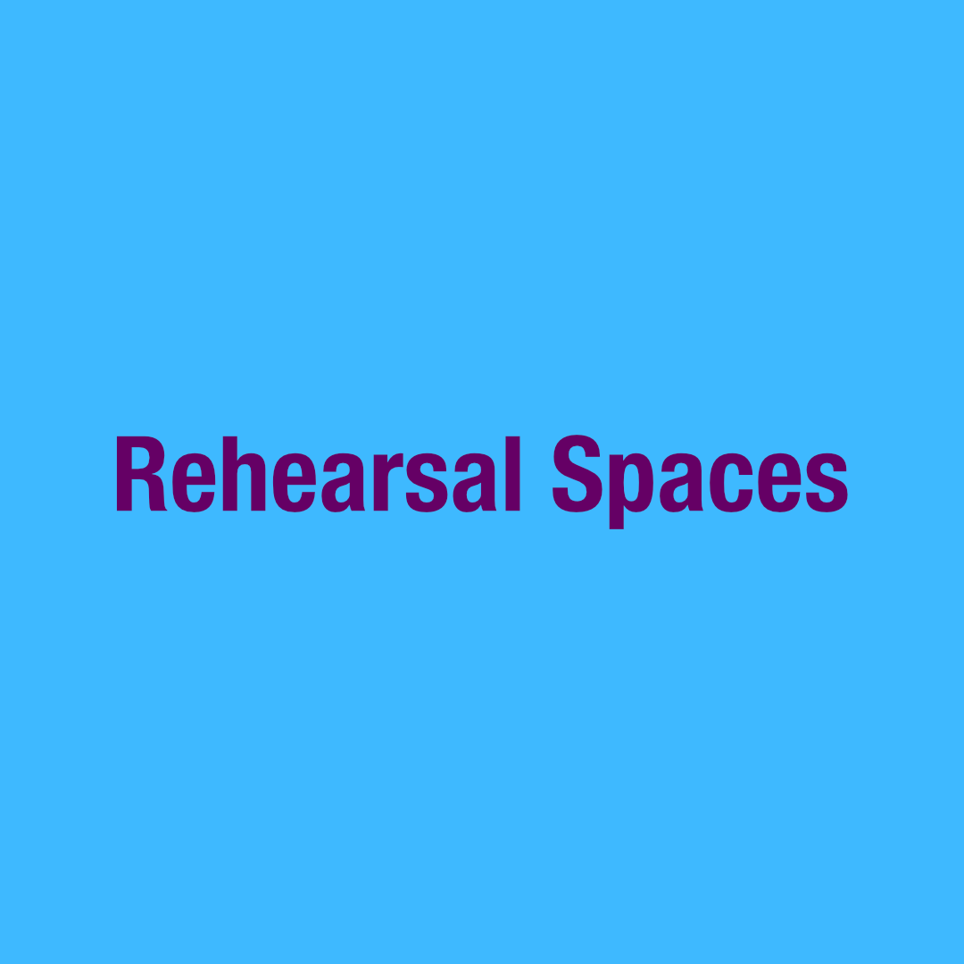 Rehearsal Spaces